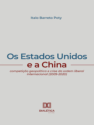 cover image of Os Estados Unidos e a China